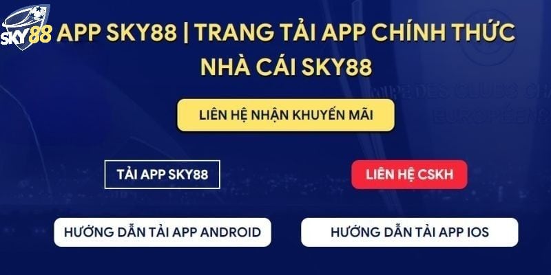 Hướng dẫn 3 cách tải app SKY88 về điện thoại/máy tính